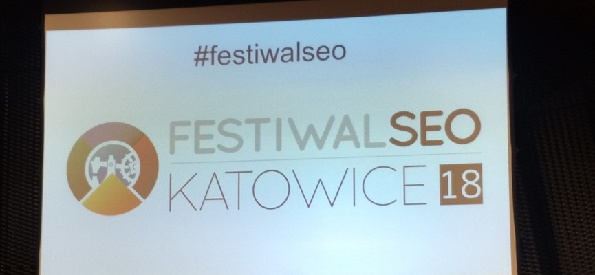 Festiwal SEO 2018 Katowice